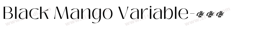 Black Mango Variable字体转换